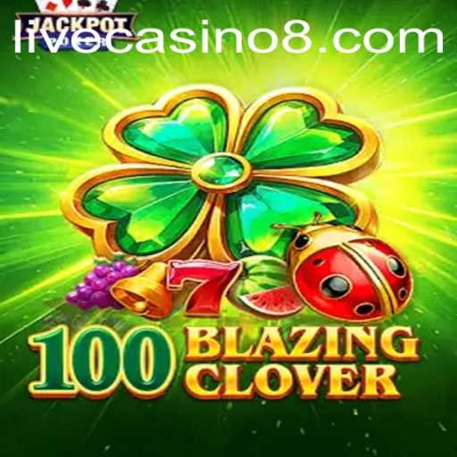 Immerse Yourself in the Thrills of 100BlazingClover at Livecasino.io