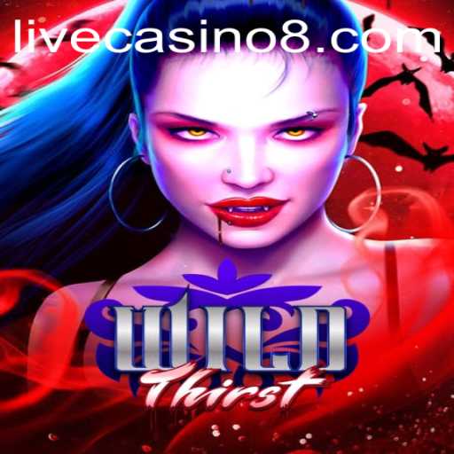 Discover the Excitement of WildThirst at Livecasino.io